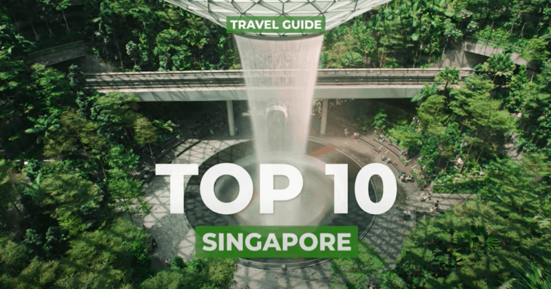 TOP 10 THINGS TO DO IN SINGAPORE | TRAVEL GUIDE